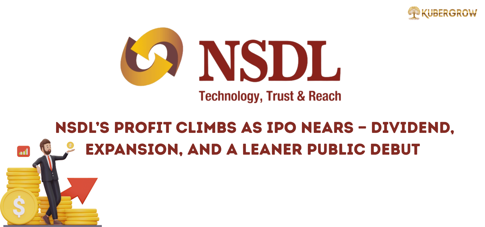 NSDL’s Profit Climbs as IPO Nears — Dividend, Expansion, and a Leaner Public Debut