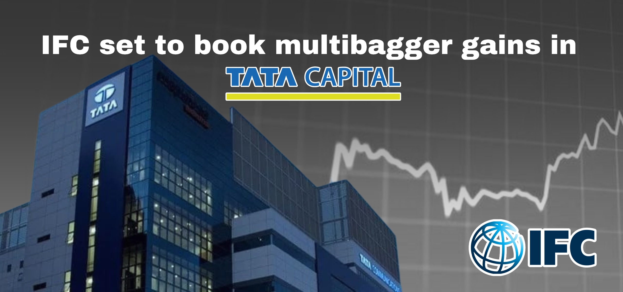 Tata Capital IPO 2025 IFC stake sale multibagger gains